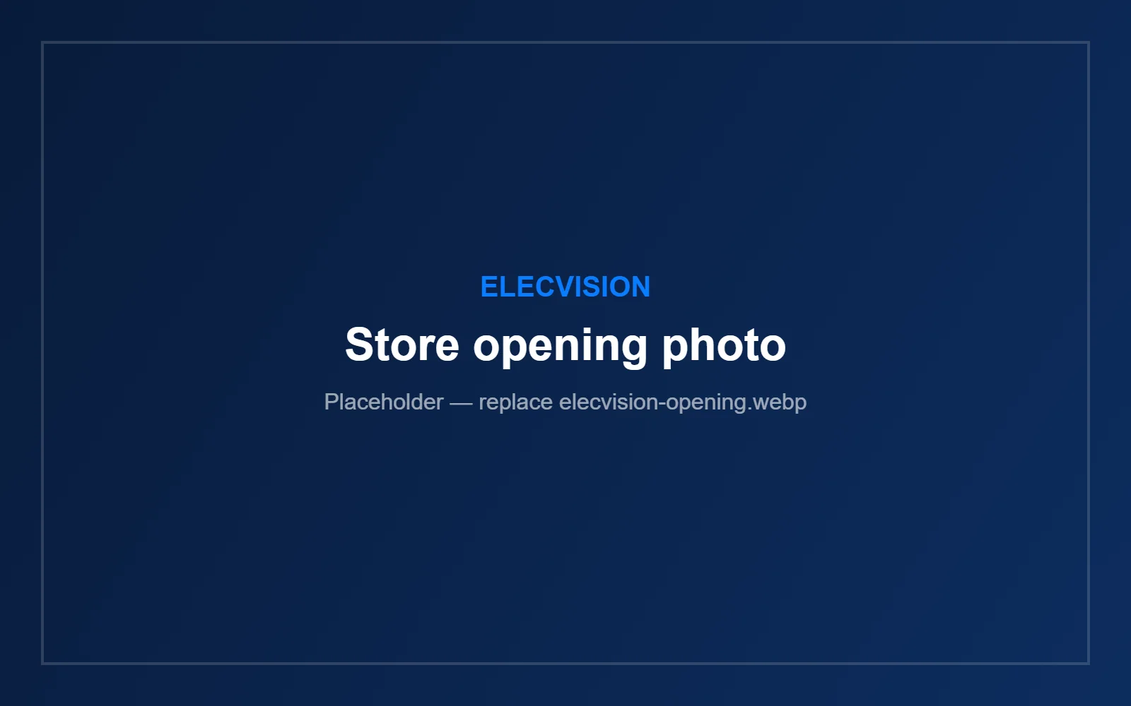 ELECVISION store opening